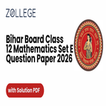 Bihar Board Class 12 Mathematics Question Paper 2026 with Solutions Set E